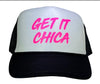 GET IT CHICA Trucker Hats - Reskined- Best Price in United States